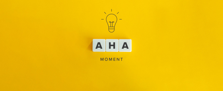 Motivate Me Series: The Aha Moment
